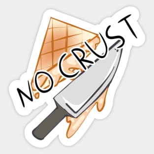 NO CRUST Sticker